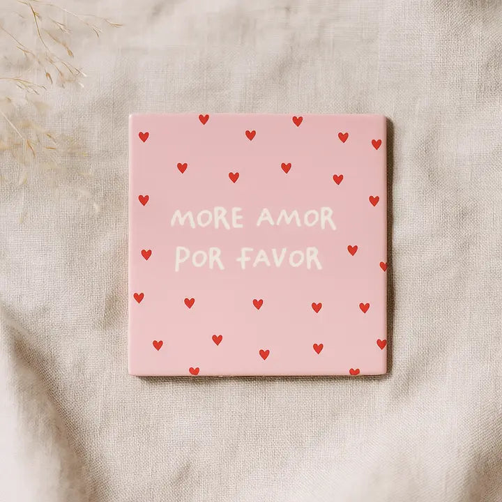 Azulejo "More Amor Por Favor"