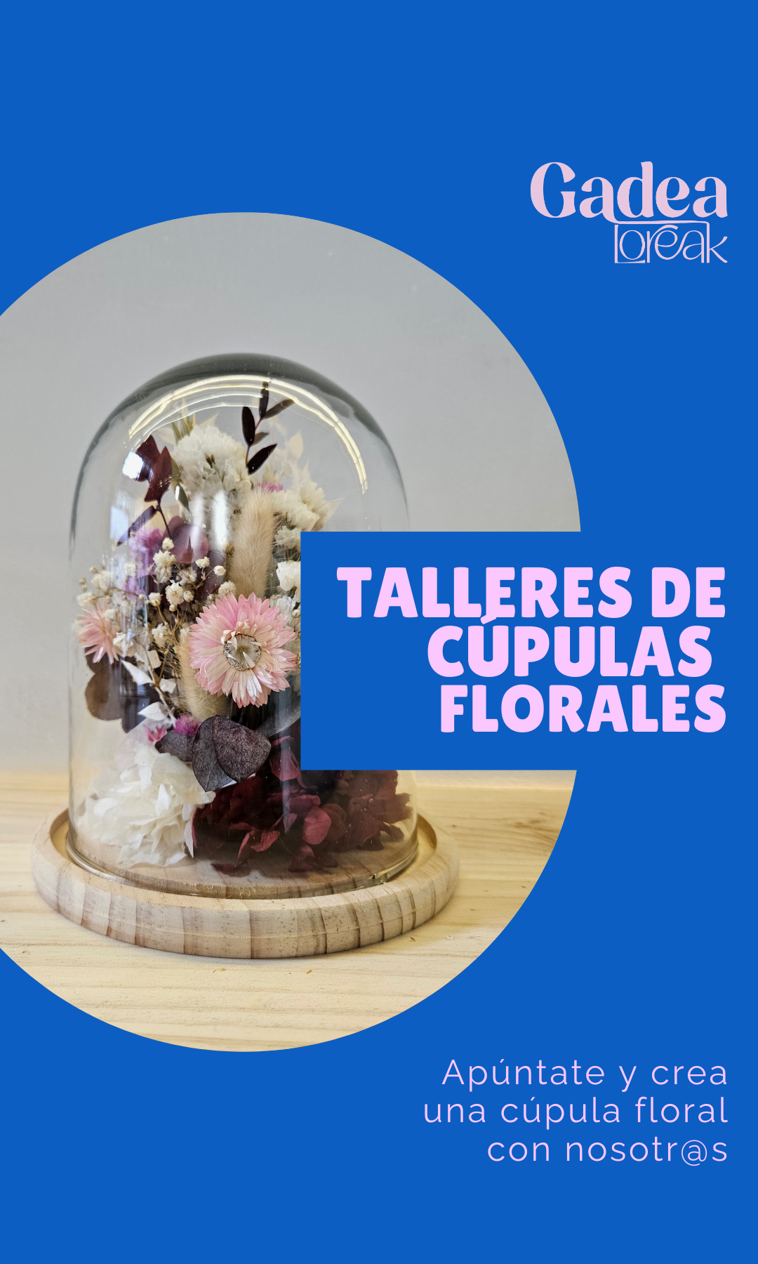Taller Cúpulas florales