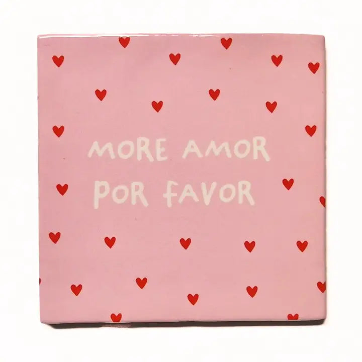 Azulejo "More Amor Por Favor"