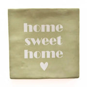 Carreau "Home Sweet Home"